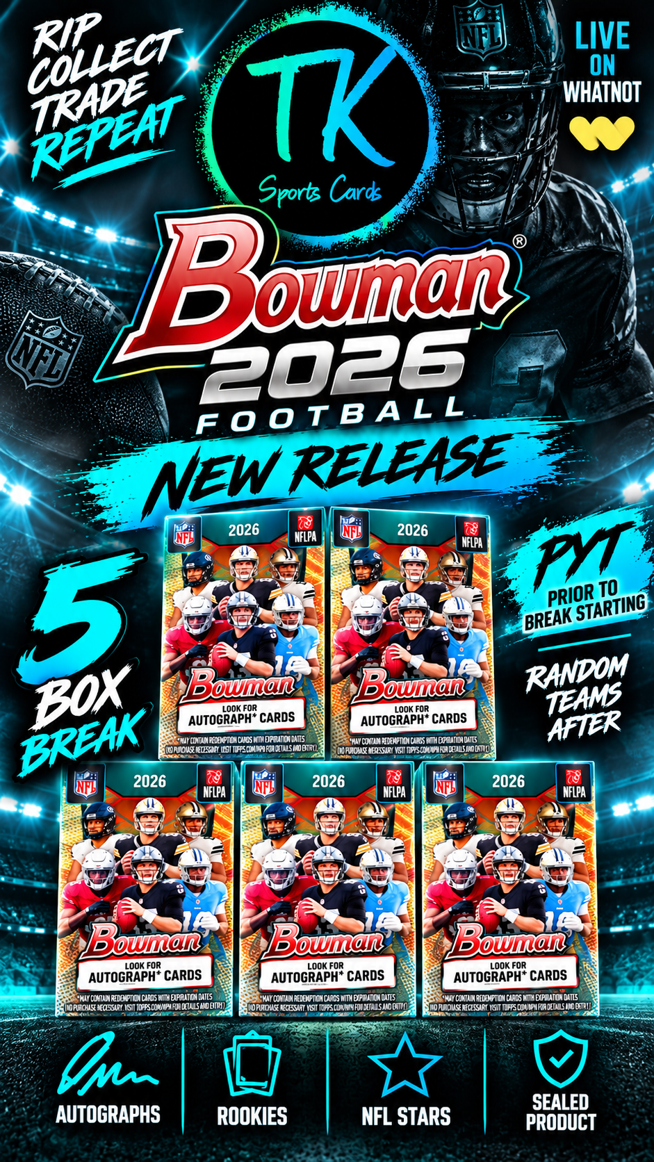 2026 Bowman Football Value Box Break  (5 Value Boxes) 9/30/2026 @ 11:45pm EST/ 8:45 MST ON WHATNOT