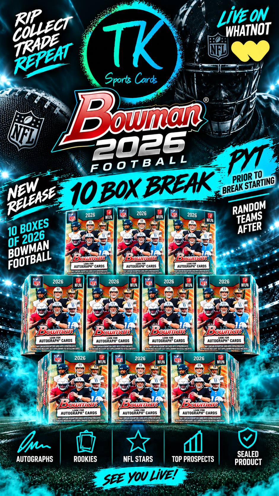 2026 Bowman Football Value Box Break  (10 Value Boxes) 10/17/2026 @ 9:45pm EST/ 6:45 MST ON WHATNOT
